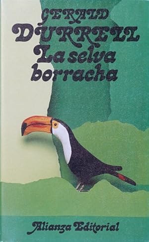 Imagen del vendedor de La selva borracha a la venta por Librera Alonso Quijano