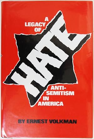 Seller image for A Legacy of Hate. for sale by Entelechy Books