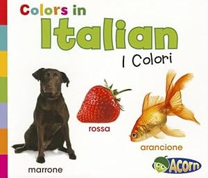 Immagine del venditore per Colors in Italian: I Colori (World Languages - Colors) (Italian Edition) by Nunn, Daniel [Paperback ] venduto da booksXpress