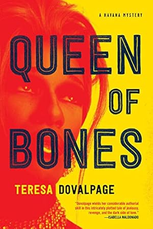 Seller image for Queen of Bones (A Havana Mystery) by Dovalpage, Teresa [Paperback ] for sale by booksXpress