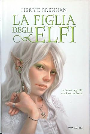 La figlia degli elfi La guerra degli elfi