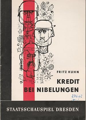 Bild des Verkufers fr Programmheft Fritz Kuhn KREDIT BEI NIBELUNGEN Spielzeit 1961 / 62 Heft 7 / 1961 zum Verkauf von Programmhefte24 Schauspiel und Musiktheater der letzten 150 Jahre