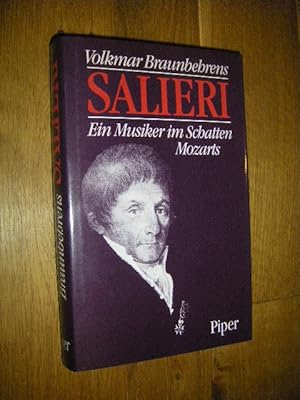 Imagen del vendedor de Salieri. Ein Musiker im Schatten Mozarts a la venta por Versandantiquariat Rainer Kocherscheidt