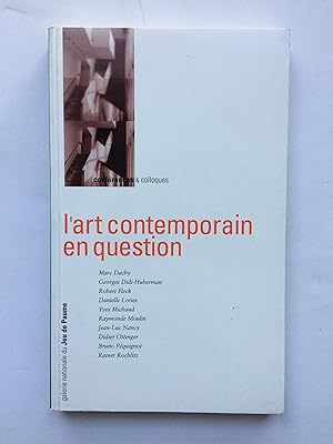 Imagen del vendedor de L' Art Contemporain en Question a la venta por Pascal Coudert