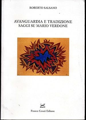 Imagen del vendedor de Avanguardia e tradizione Saggio su Mario Verdone Con una nota di Mario Verdone a la venta por Libreria Tara