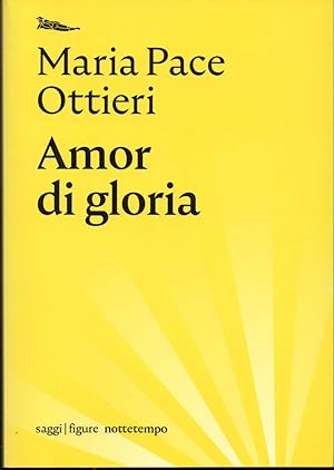 Bild des Verkufers fr Amor di gloria zum Verkauf von Libreria Tara