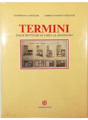Seller image for Termini Dalle Botteghe di Farfa al Dinosauro for sale by Libreria Tara