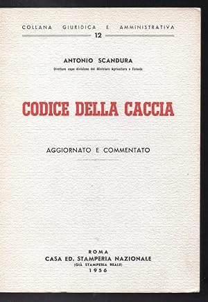 Image du vendeur pour Codice della caccia Aggiornato e commentato mis en vente par Libreria Tara