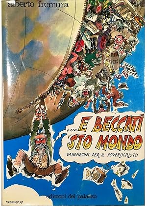 Imagen del vendedor de e beccati 'sto mondo Vademecum per il Poverocristo a la venta por Libreria Tara