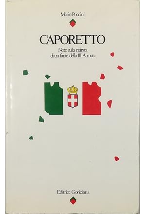 Immagine del venditore per Caporetto Note sulla ritirata di un fante della III Armata venduto da Libreria Tara