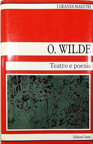 Tutte le opere Volume II Teatro e poesia