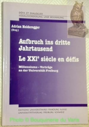 Imagen del vendedor de Le XXIe sicle en dfis. / Aufbruch ins dritte Jahrtausend. Dfis et dialogues. 16 / Herausforderung und Besinnung. 16. a la venta por Bouquinerie du Varis