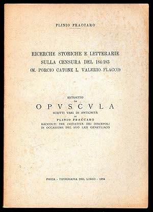 Bild des Verkufers fr Ricerche storiche e letterarie sulla censura del 184/183 (M. Porcio Catone L. Valerio - Flacco) Opvscvla zum Verkauf von Sergio Trippini