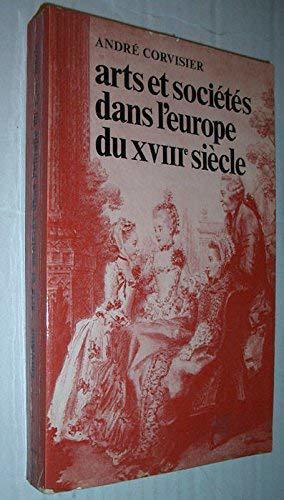 Seller image for Arts et socits dans l'Europe du XVIII1 sicle for sale by JLG_livres anciens et modernes