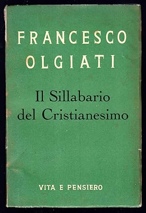 Bild des Verkufers fr Il Sillabario del Cristianesimo zum Verkauf von Sergio Trippini