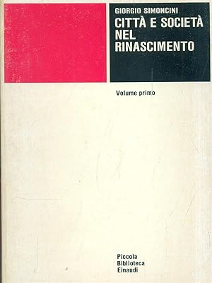 Bild des Verkufers fr Citta' e societa' nel Rinascimento. Volume 1 zum Verkauf von Librodifaccia