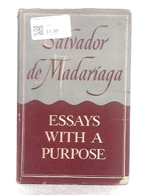 Image du vendeur pour Essays with a Purpose mis en vente par World of Rare Books