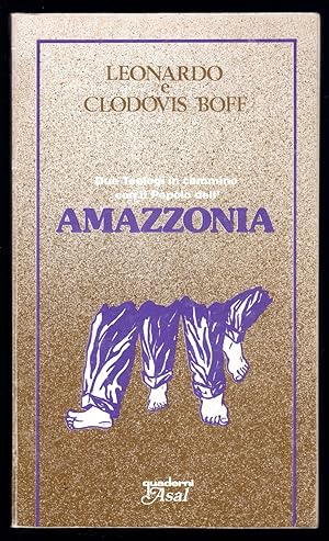 Imagen del vendedor de Due teologi in cammino con il popolo dell'Amazzonia a la venta por Sergio Trippini