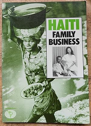 Seller image for Haiti: Family Business (Latin America Bureau special brief) for sale by Shore Books