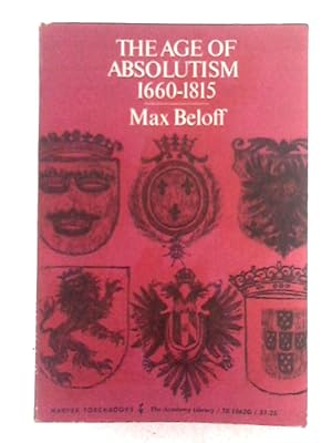 Seller image for The Age of Absolutism 1660-1815 for sale by World of Rare Books