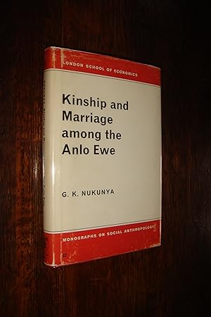 Ghana & Togo : Kinship and Marriage among the Anlo Ewe (first printing)