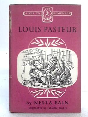 Bild des Verkufers fr Louis Pasteur (Lives to Remember Series) zum Verkauf von World of Rare Books