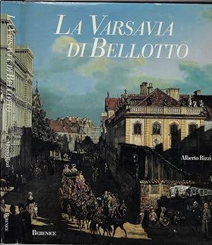 Bild des Verkufers fr La Varsavia di Bellotto zum Verkauf von Biblioteca di Babele