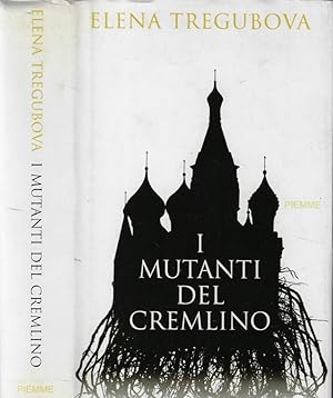Image du vendeur pour I mutanti del Cremlino mis en vente par Biblioteca di Babele