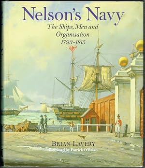 Imagen del vendedor de Nelson's Navy: The Ships, Men And Organisation, 1793-1815 a la venta por Hall of Books