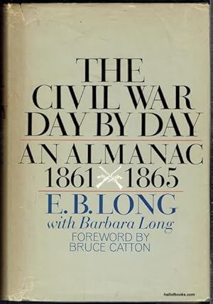 Seller image for The Civil War Day By Day: An Almanac 1861-1865 for sale by Hall of Books