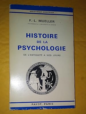 Imagen del vendedor de Histoire de la psychologie de l'antiquit  nos jours a la venta por Claudine Bouvier