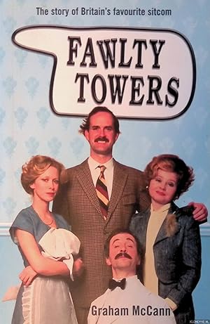 Seller image for Fawlty Towers. The Story of Britain's Favourite Sitcom for sale by Klondyke