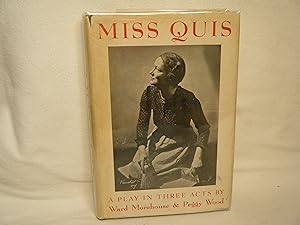 Imagen del vendedor de Miss Quis: a Play in Three Acts a la venta por curtis paul books, inc.