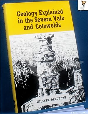 Seller image for Geology Explained in the Severn Vale and Cotswolds for sale by BookLovers of Bath
