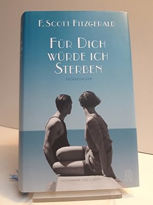 Bild des Verkufers fr Fr dich wrde ich sterben. Erzhlungen. Herausgegeben un kommentiert von Anne Margaret Daniel. Aus dem amerikanisch Englisch von Gregor Runge, Andrea Stumpf und Melanie Walz. zum Verkauf von Antiquariat Langguth - lesenhilft