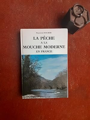 Seller image for La pche  la mouche moderne en France for sale by Librairie de la Garenne