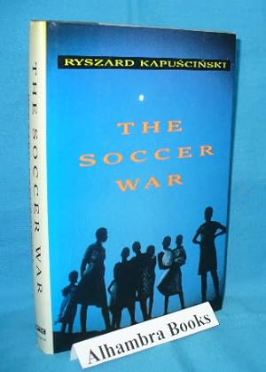 Seller image for The Soccer War for sale by Alhambra Books