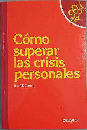 Bild des Verkufers fr Cmo superar las crisis personales zum Verkauf von Los libros del Abuelo