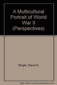 Immagine del venditore per A Multicultural Portrait of World War II (Perspectives) venduto da Reliant Bookstore