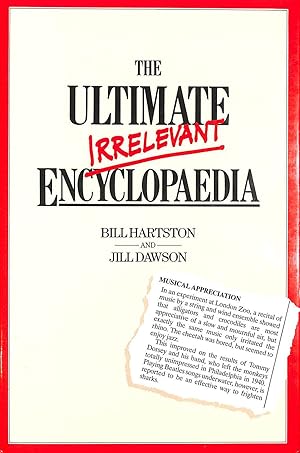 Image du vendeur pour The Ultimate Irrelevant Encyclopaedia mis en vente par M Godding Books Ltd