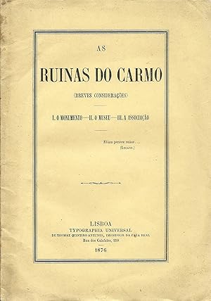 AS RUINAS DO CARMO (Breves Considerações)