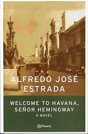 Bild des Verkufers fr Welcome To Havana, Senor Hemingway zum Verkauf von Bookmarc's