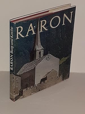 Raron. Burg und Kirche. Mit einem Vorwort von Nello Celio.