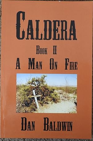 Caldera Book II : A Man on Fire