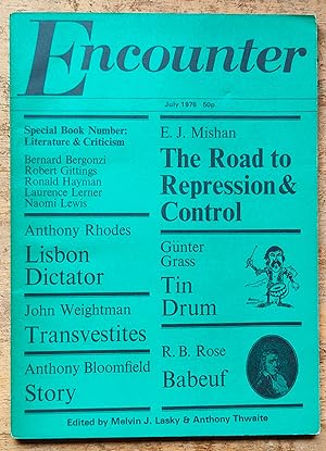Encounter Magazine July 1976 / E J Mishan / Gunter Grass / R B Rose / Anthony Rhodes / John Weigh...