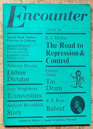 Immagine del venditore per Encounter Magazine July 1976 / E J Mishan / Gunter Grass / R B Rose / Anthony Rhodes / John Weightman / Anthony Bloomfield / Bernard Bergonzi / Robert Gittings / Ronald Hayman / Laurence Lerner / Naomi Lewis venduto da Shore Books