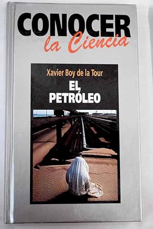 Seller image for El petrleo for sale by Alcan Libros