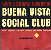 Seller image for Buena Vista Social Club. Il libro del film for sale by Di Mano in Mano Soc. Coop