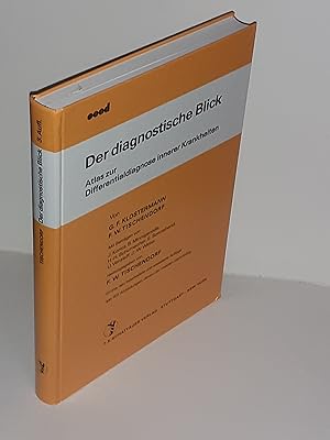 Imagen del vendedor de Der diagnostische Blick. Atlas zur Differentialdiagnose innerer Krankheiten. a la venta por Antiquariat Bibliomania