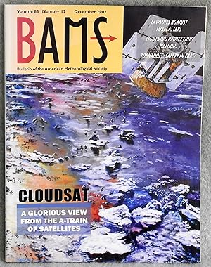 Seller image for BAMS Bulletin of the American Meteorological Society Vol. 83 No. 12 December 2002 for sale by Argyl Houser, Bookseller